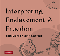 Little promo square with title Interpreting Enslavement & Freedom with drawn hands in lower right corner cuffed in chains